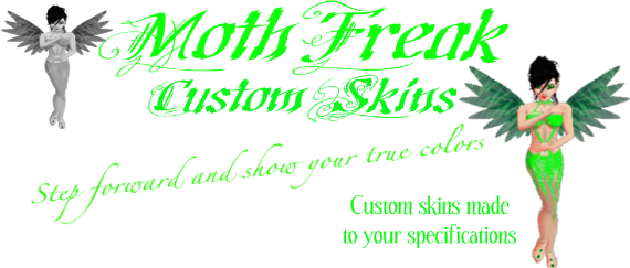 MothFrEaK Custom Skins